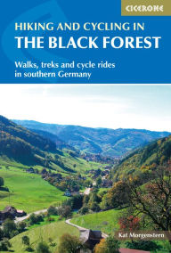 Title: Hiking and Biking in the Black Forest, Author: Morgenstern Kat