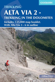 Free ebooks download ipad Alta Via 2 - Trekking in the Dolomites: Includes 1:25,000 map booklet. With Alta Via 3-6 in outline 9781786310972
