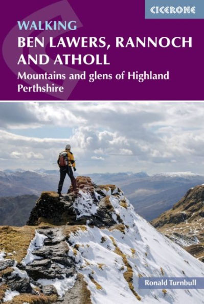 Walking Ben Lawers, Rannoch and Atholl: Mountains glens of Highland Perthshire