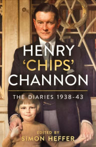 Download free kindle book torrents Henry 'Chips' Channon: The Diaries (Volume 2): 1938-43 in English by  9781786331823 FB2 RTF CHM