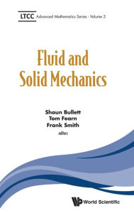 Title: Fluid And Solid Mechanics, Author: Frank Smith