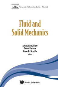 Title: Fluid And Solid Mechanics, Author: Frank Smith