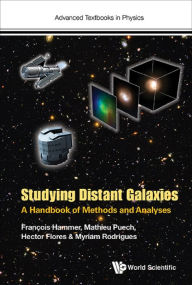 Title: STUDYING DISTANT GALAXIES: A Handbook of Methods and Analyses, Author: Francois Hammer