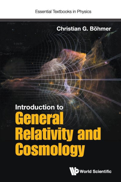 Introduction To General Relativity And Cosmology