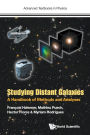 Studying Distant Galaxies: A Handbook Of Methods And Analyses