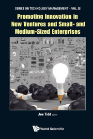 Title: PROMOT INNOV NEW VENTURES & SMALL- & MEDIUM-SIZED ENTERPRISE, Author: Joe Tidd