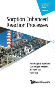 Title: Sorption Enhanced Reaction Processes, Author: Alirio Egidio Rodrigues