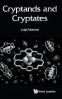 Cryptands And Cryptates