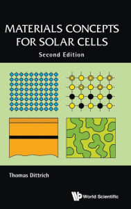 Title: Materials Concepts For Solar Cells (Second Edition), Author: Thomas Dittrich