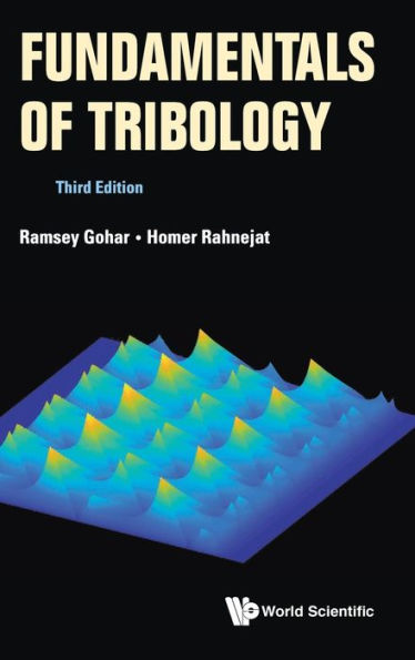 Fundamentals Of Tribology (Third Edition)
