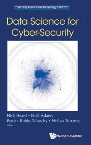 Title: Data Science For Cyber-security, Author: Nicholas A Heard