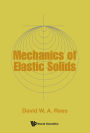 MECHANICS OF ELASTIC SOLIDS