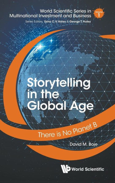 Storytelling In The Global Age: There Is No Planet B