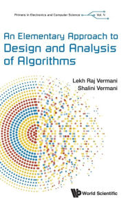 Title: An Elementary Approach To Design And Analysis Of Algorithms, Author: Lekh Rej Vermani