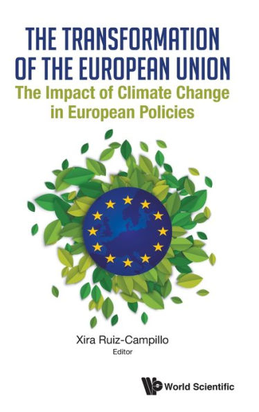 Transformation Of The European Union, The: Impact Climate Change Policies