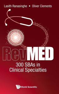 Title: Revmed 300 Sbas In Clinical Specialties, Author: Lasith Ranasinghe