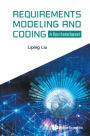 Requirements Modeling And Coding: An Object-oriented Approach