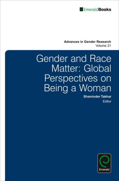 Gender and Race Matter: Global Perspectives on Being a Woman