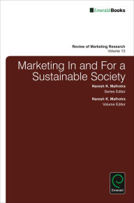 Title: Marketing in and for a Sustainable Society, Author: Emerald Group Publishing Limited