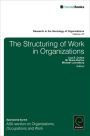 The Structuring of Work in Organizations