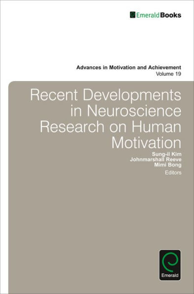 Recent Developments in Neuroscience Research on Human Motivation