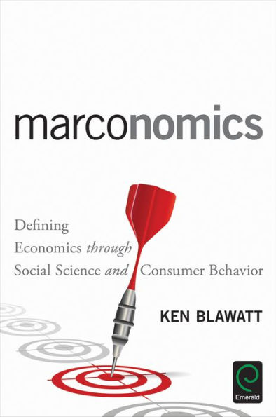 Marconomics: Defining Economics through Social Science and Consumer Behavior