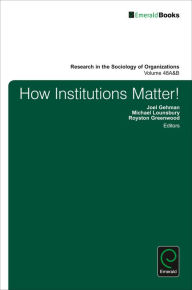 Title: How Institutions Matter!, Author: Joel Gehman