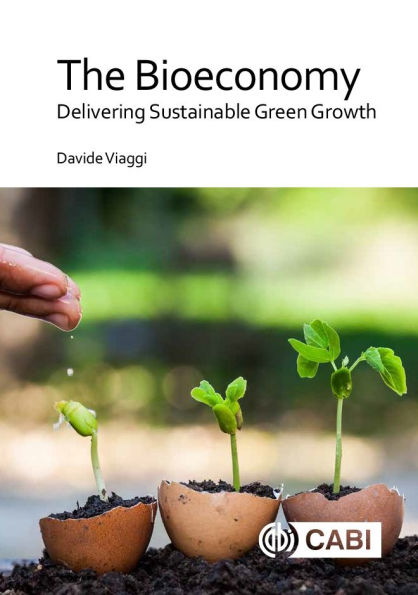 The Bioeconomy: Delivering Sustainable Green Growth