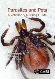 Title: Parasites and Pets: A Veterinary Nursing Guide, Author: Hany Elsheikha