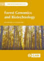 Forest Genomics and Biotechnology