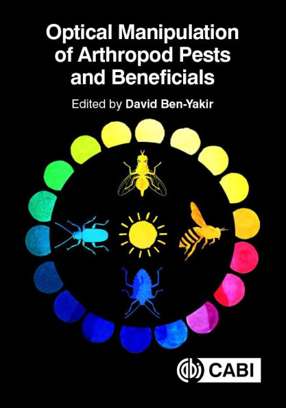 Optical Manipulation of Pests and Beneficial Arthropods