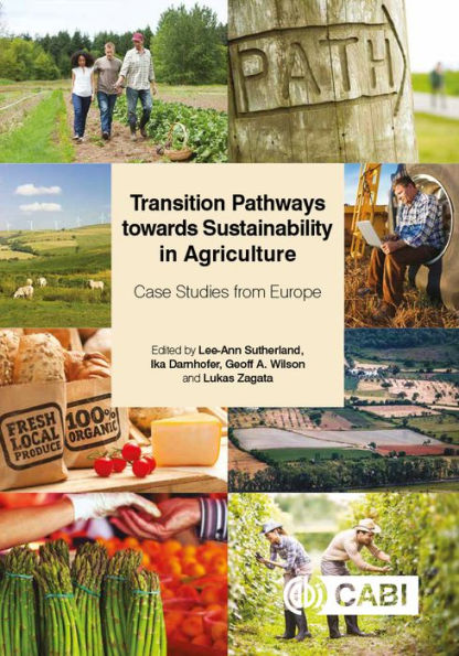 Transition Pathways Towards Sustainability Agriculture: Case Studies from Europe