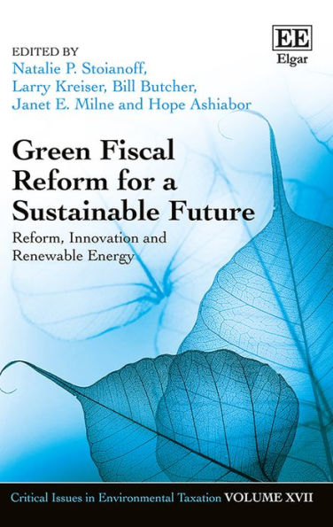 Green Fiscal Reform for a Sustainable Future: Reform, Innovation and Renewable Energy