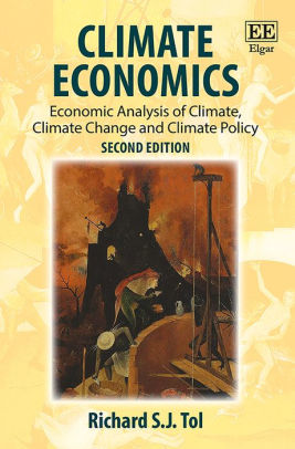 Climate Economics Economic Analysis Of Climate Climate Change And Climate Policy Second Editionpaperback - 