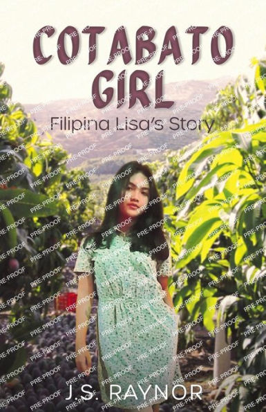 Cotabato Girl: Filipina Lisa's Story