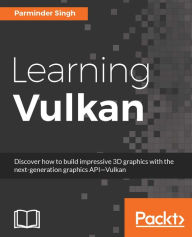 Title: Learning Vulkan, Author: Parminder Singh