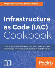 Title: Infrastructure as Code (IAC) Cookbook, Author: Hugo Sanchez