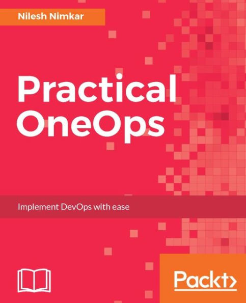 Practical OneOps: Implement DevOps with ease