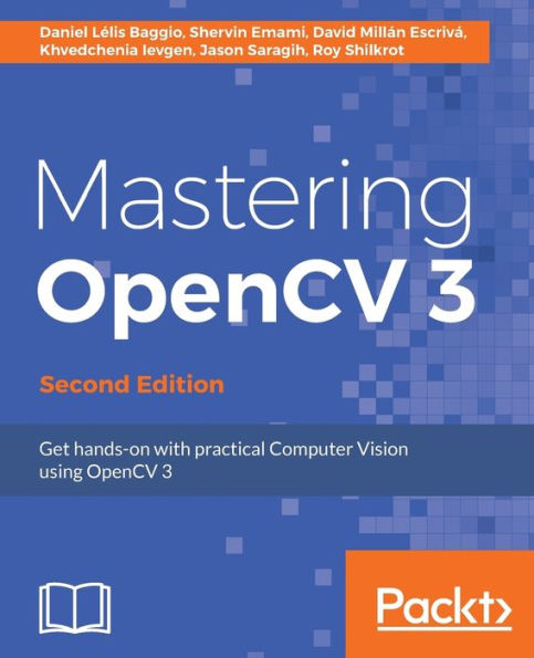 Mastering OpenCV 3