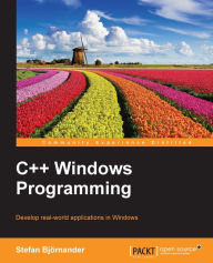 Title: C++ Windows Programming, Author: Stefan Bjornander