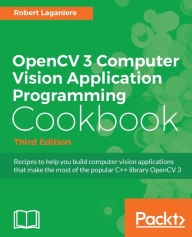 Title: OpenCV 3 Computer Vision Application Programming Cookbook - Third Edition: Recipes to help you build computer vision applications that make the most of the popular C++ library OpenCV 3, Author: Robert Laganiere