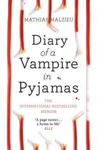 Title: Diary of a Vampire in Pyjamas, Author: Mathias Malzieu