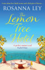 The Lemon Tree Hotel: A romantic and enchanting story about family, love and secrets