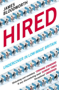 Download free english book Hired: Six Months Undercover in Low-Wage Britain English version by James Bloodworth