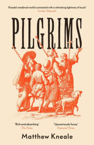 Title: Pilgrims, Author: Matthew Kneale