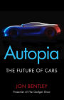 Autopia: The Future of Cars