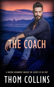 Title: The Coach, Author: Thom Collins