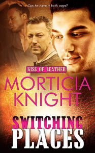 Title: Switching Places, Author: Morticia Knight