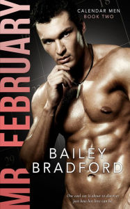 Title: Mr. February, Author: Bailey Bradford