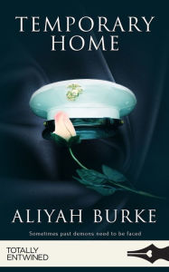 Title: Temporary Home, Author: Aliyah Burke